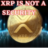 XRP IS NOT A SECURITY